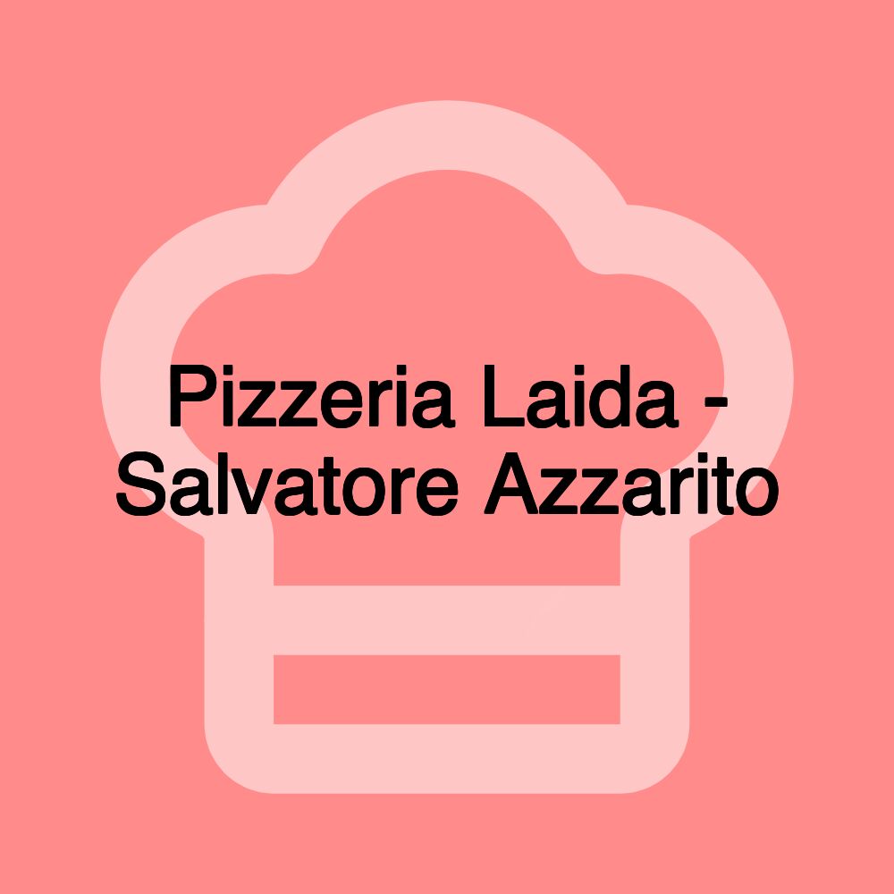 Pizzeria Laida - Salvatore Azzarito