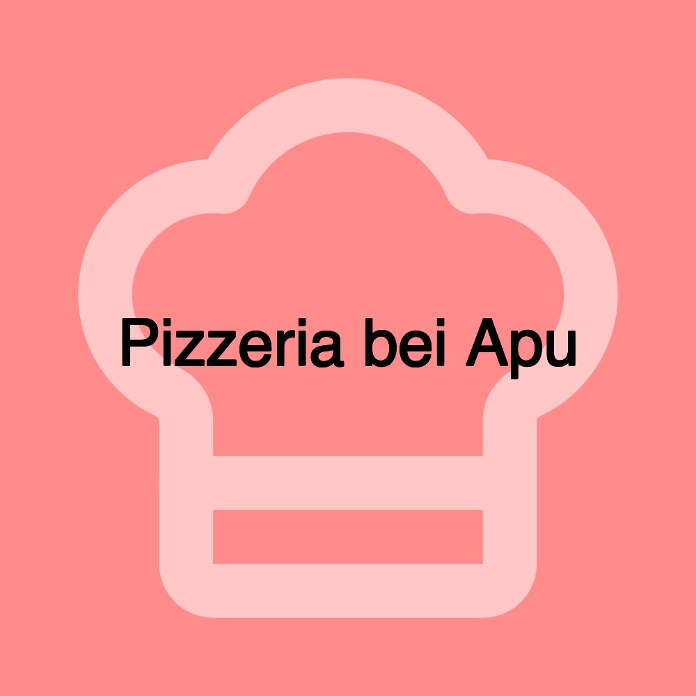 Pizzeria bei Apu