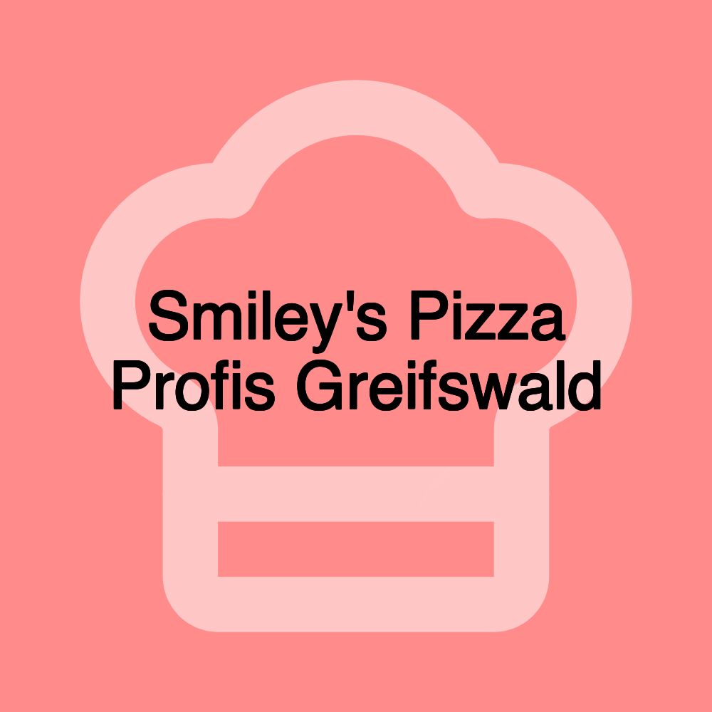 Smiley's Pizza Profis Greifswald