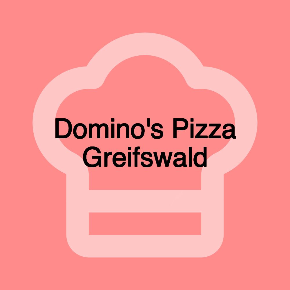 Domino's Pizza Greifswald