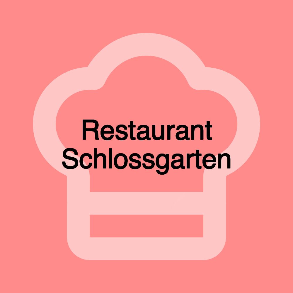 Restaurant Schlossgarten