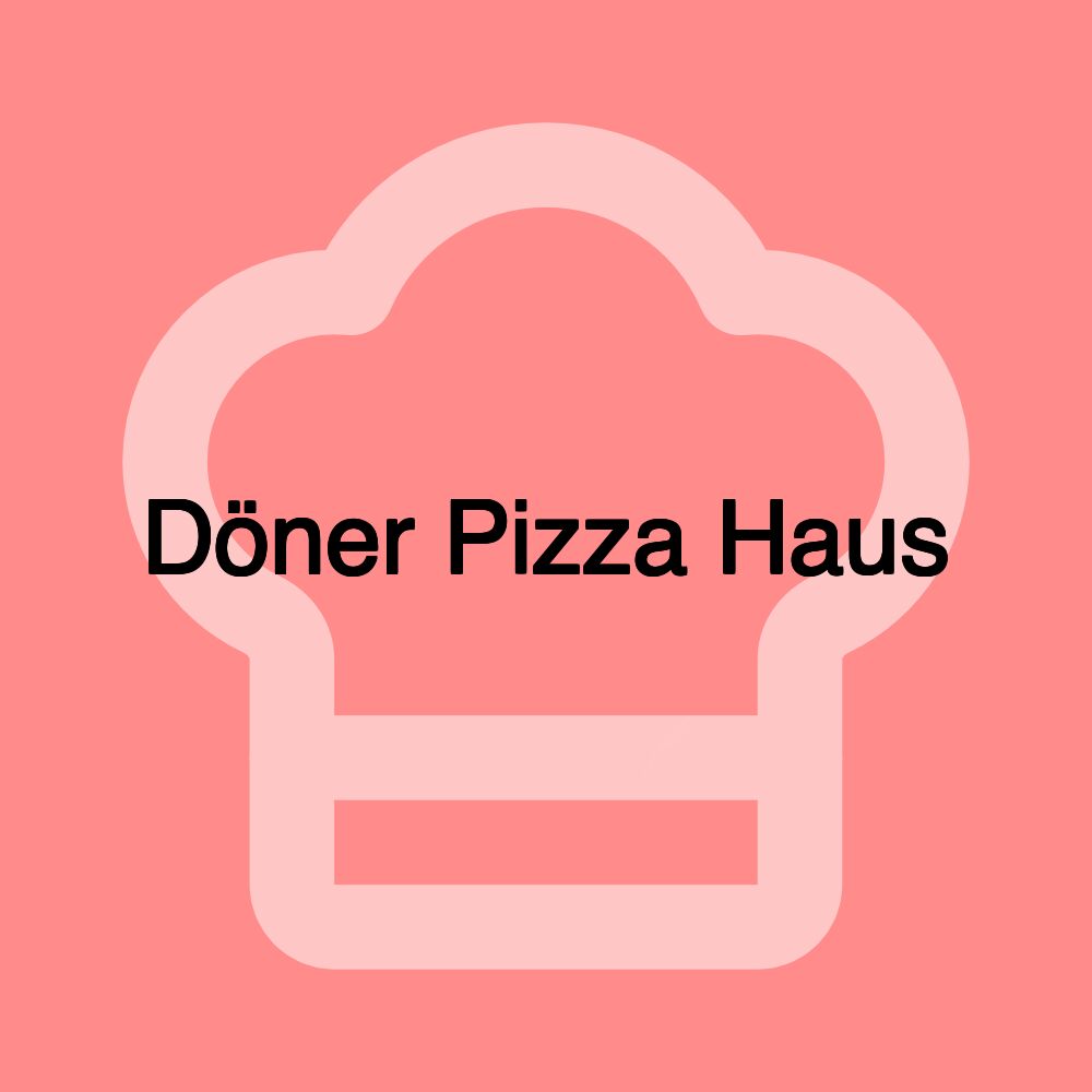 Döner Pizza Haus