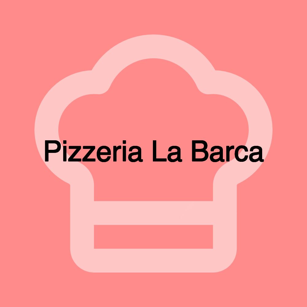 Pizzeria La Barca