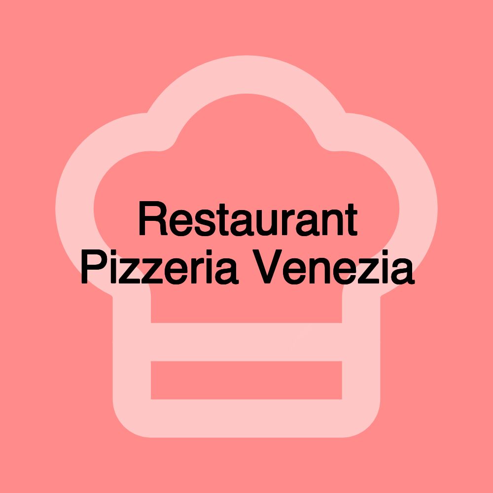 Restaurant Pizzeria Venezia