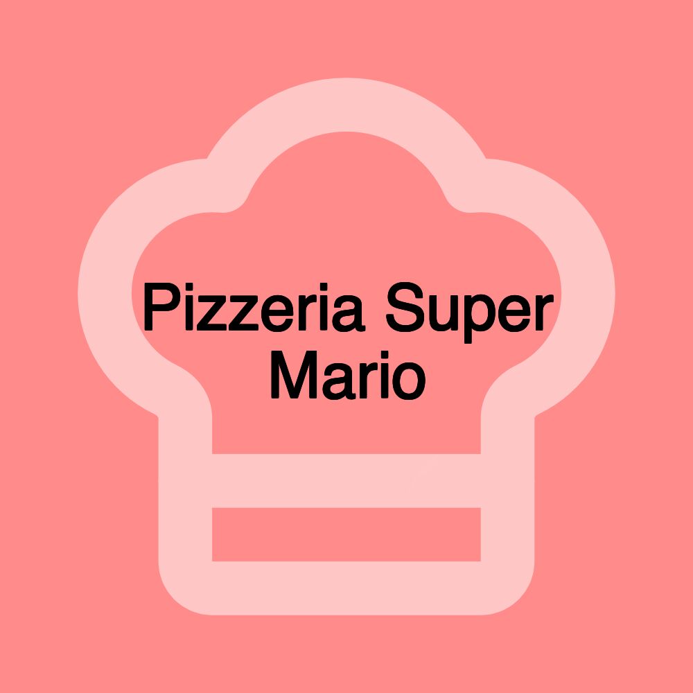 Pizzeria Super Mario