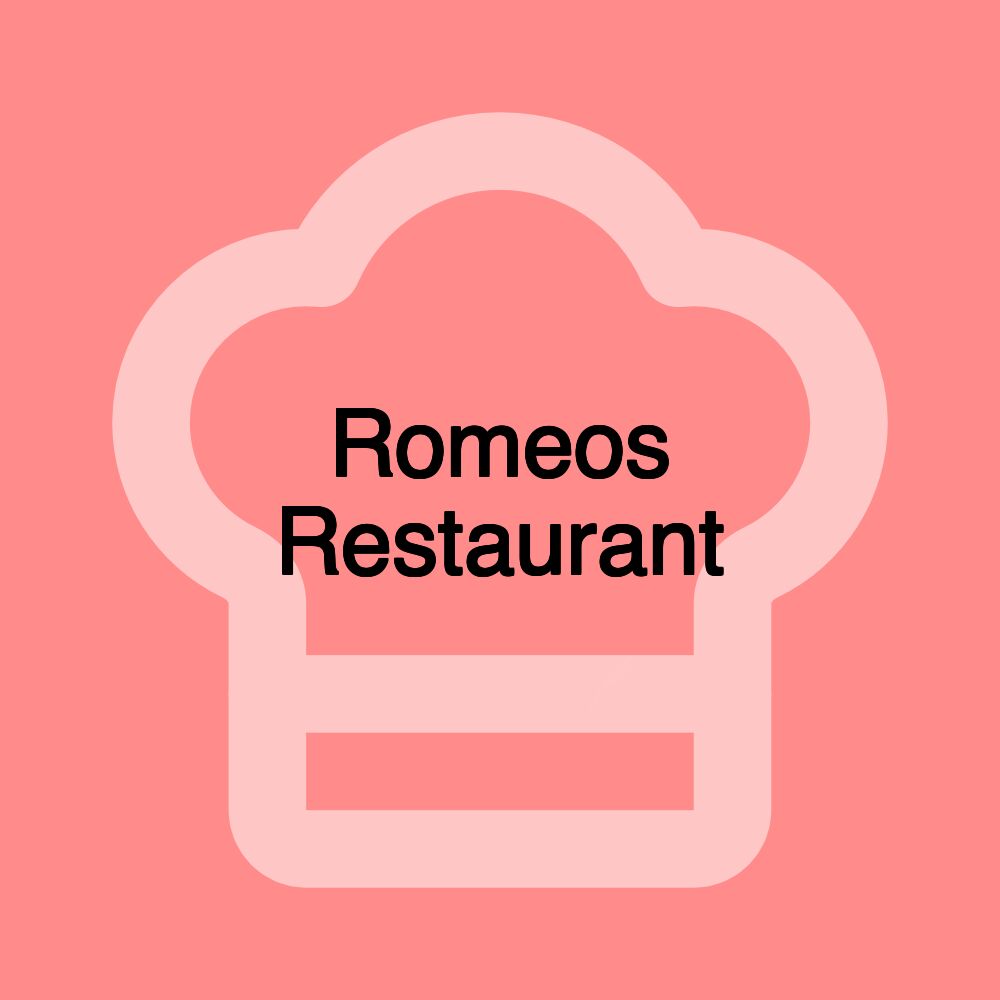 Romeos Restaurant