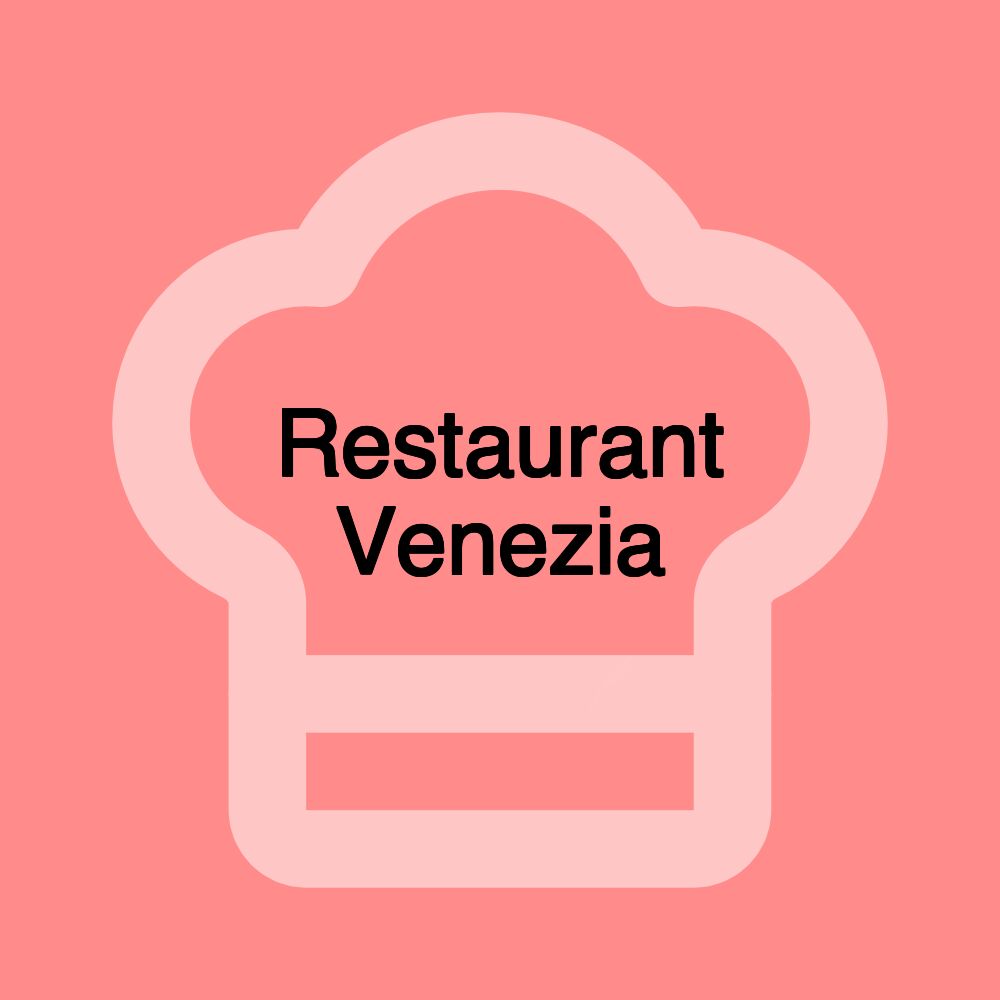 Restaurant Venezia