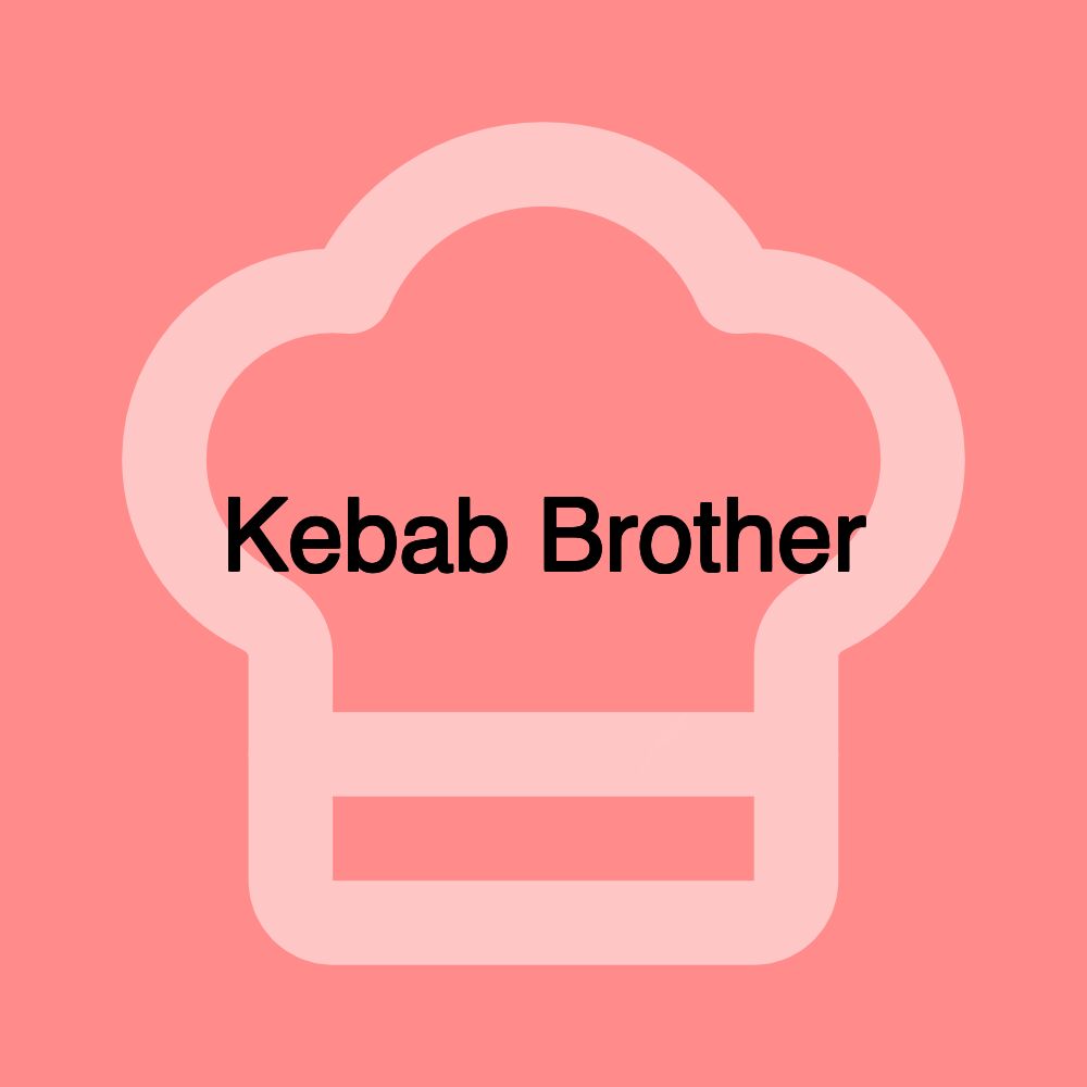 Kebab Brother