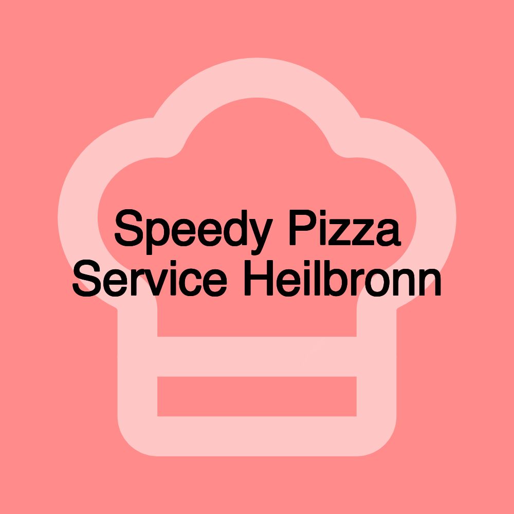 Speedy Pizza Service Heilbronn