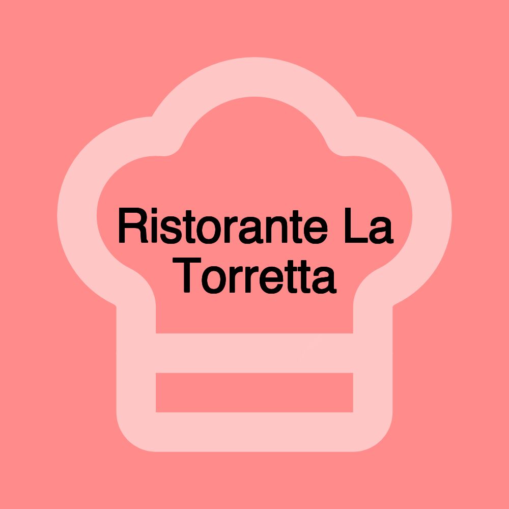 Ristorante La Torretta