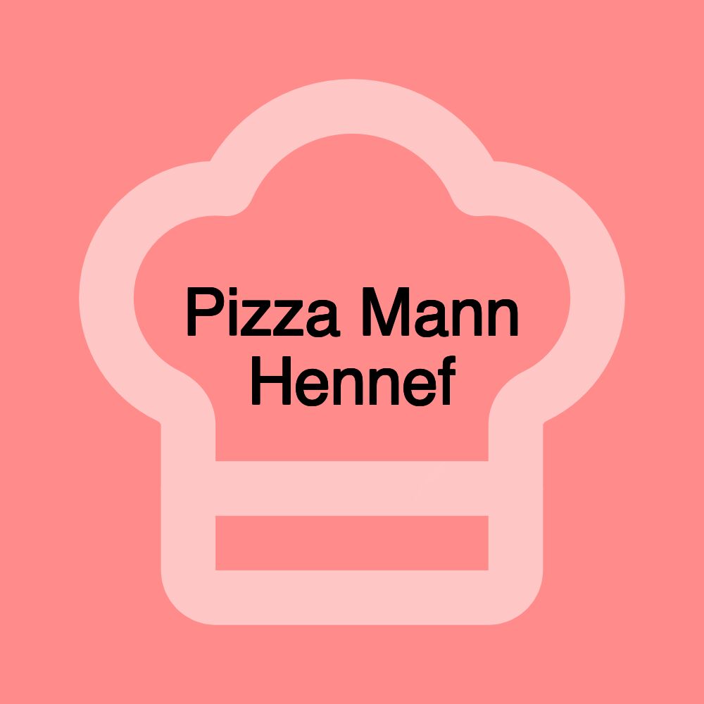 Pizza Mann Hennef