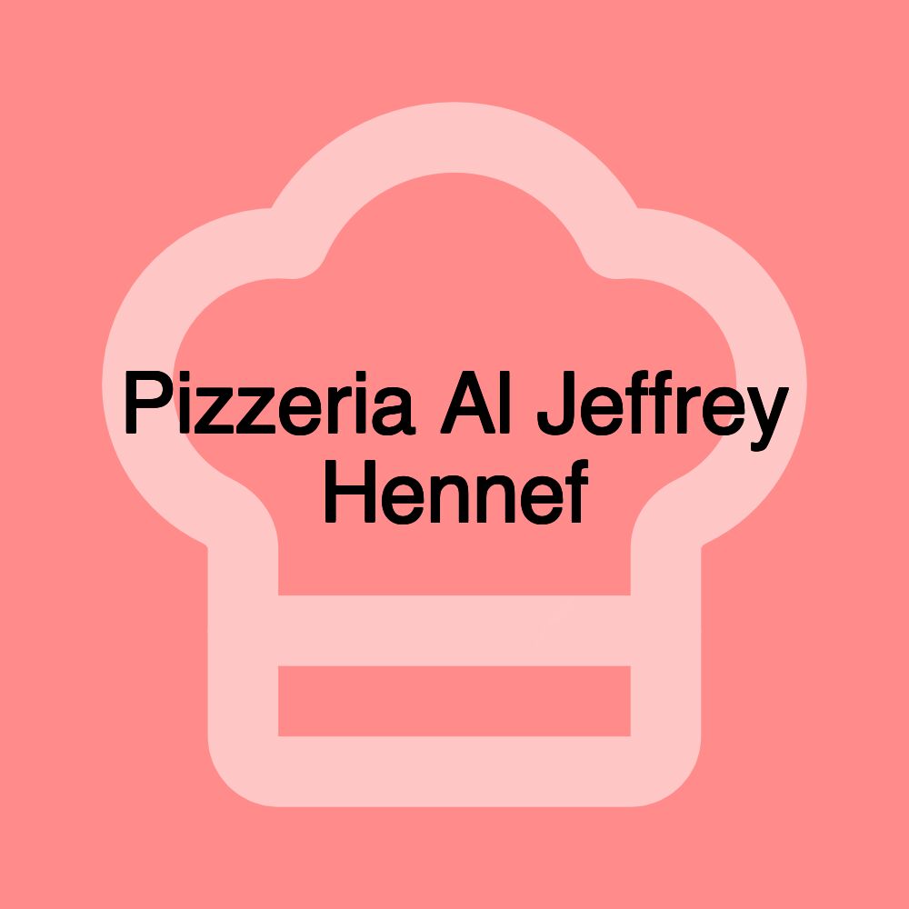 Pizzeria Al Jeffrey Hennef