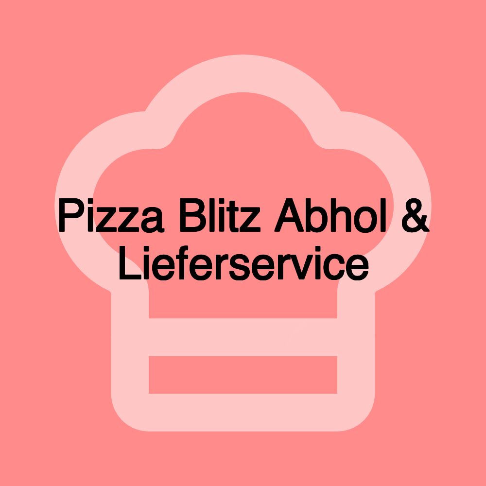 Pizza Blitz Abhol & Lieferservice