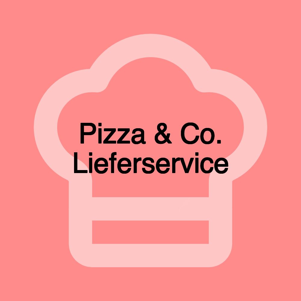 Pizza & Co. Lieferservice