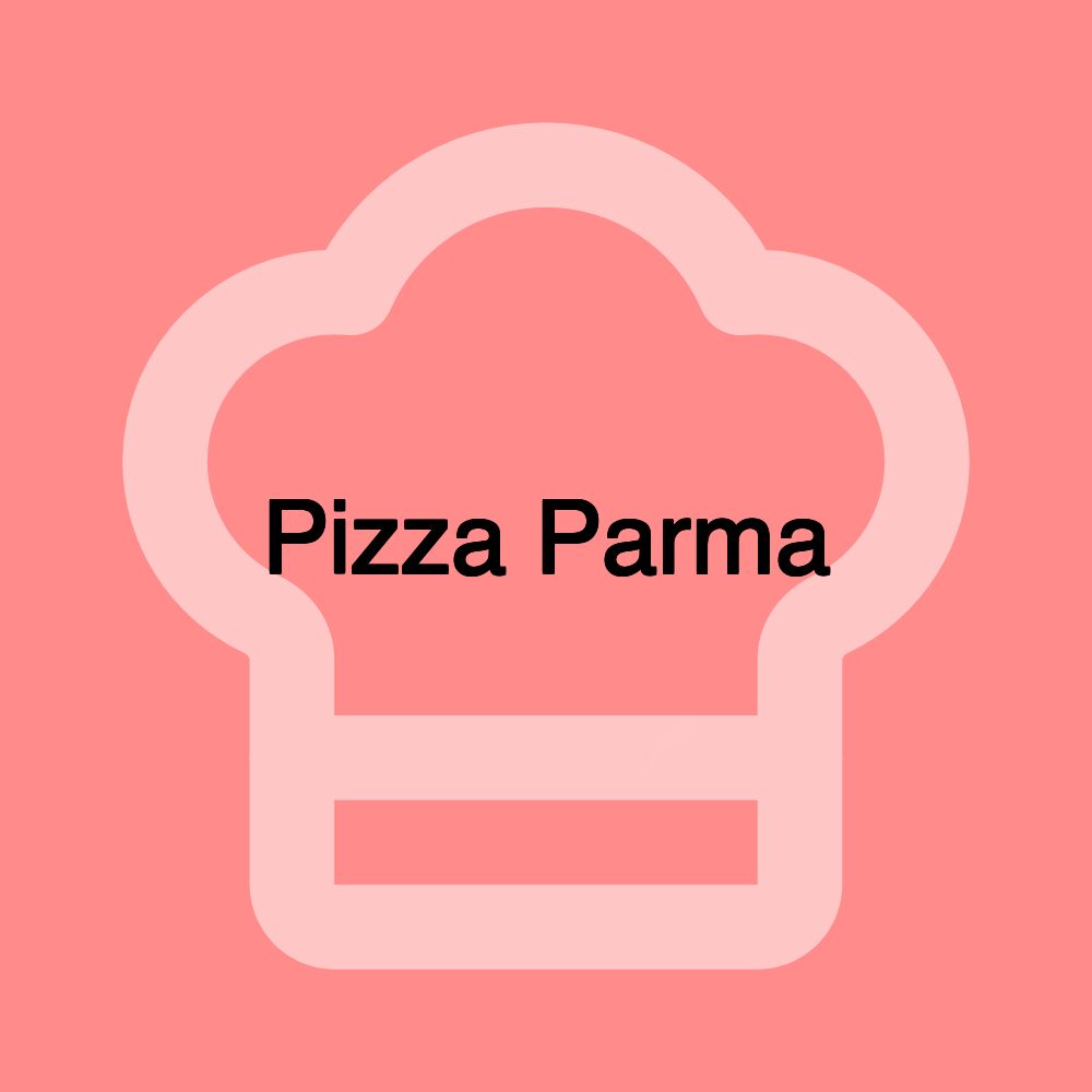 Pizza Parma