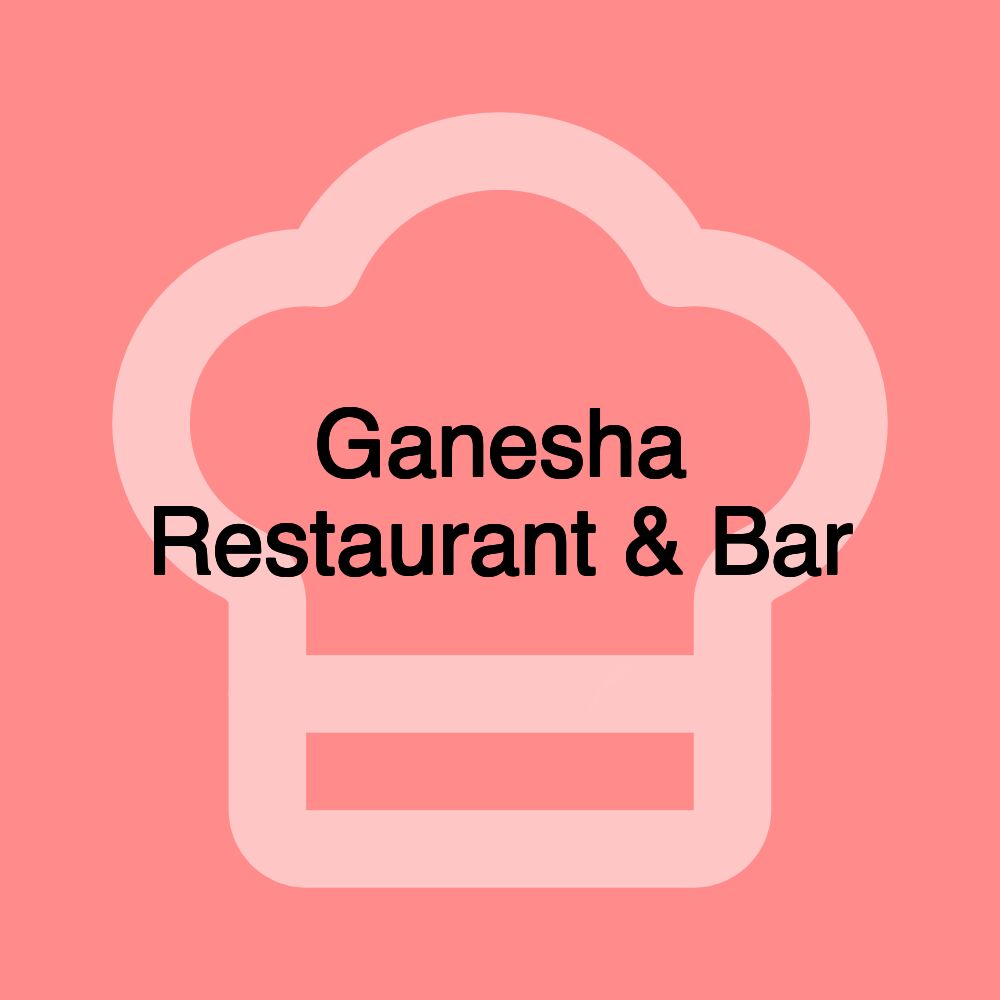 Ganesha Restaurant & Bar