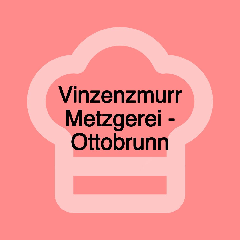 Vinzenzmurr Metzgerei - Ottobrunn