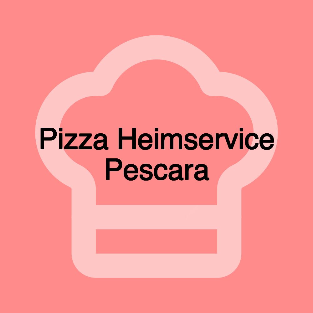 Pizza Heimservice Pescara