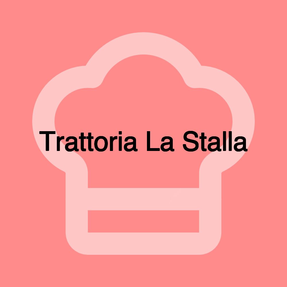 Trattoria La Stalla