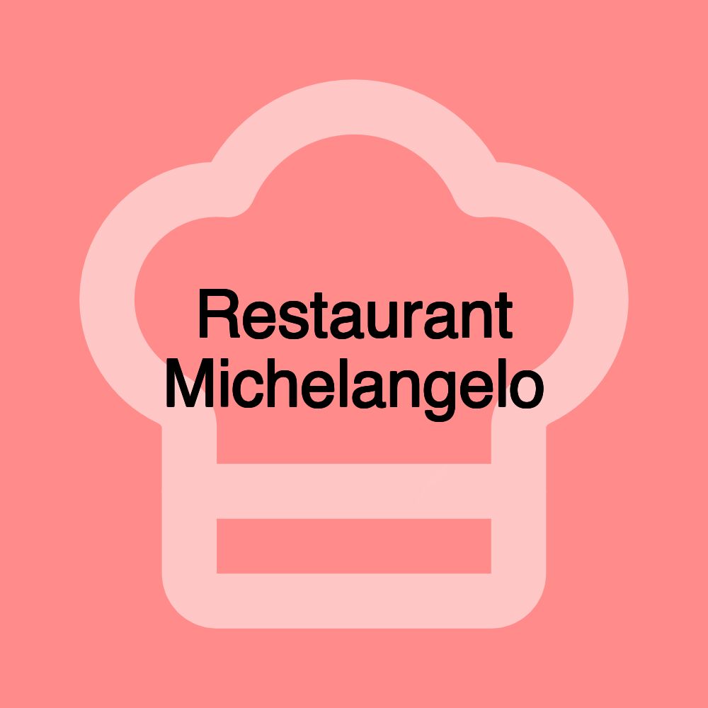 Restaurant Michelangelo