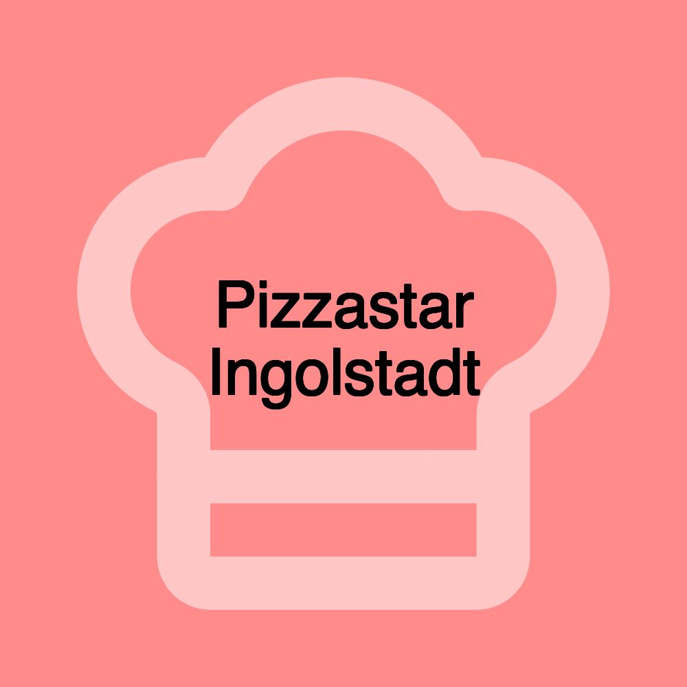 Pizzastar Ingolstadt