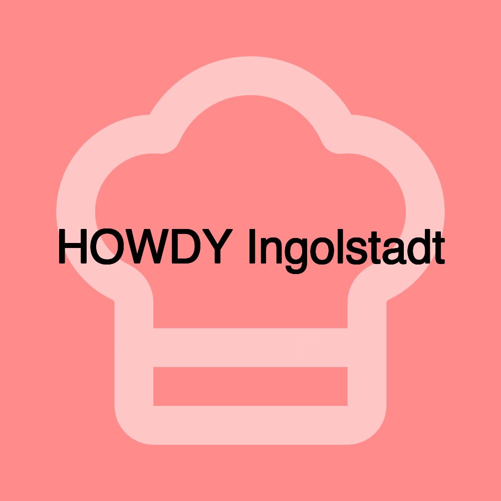 HOWDY Ingolstadt