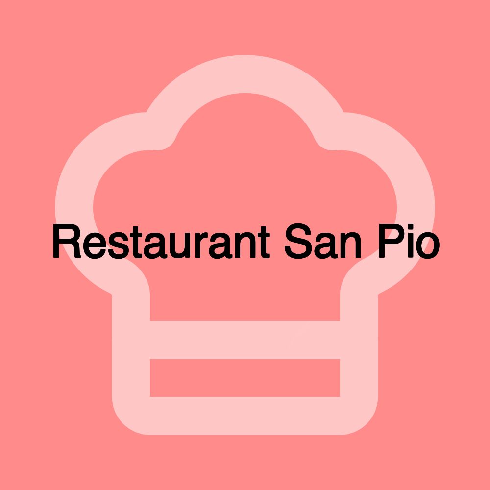 Restaurant San Pio