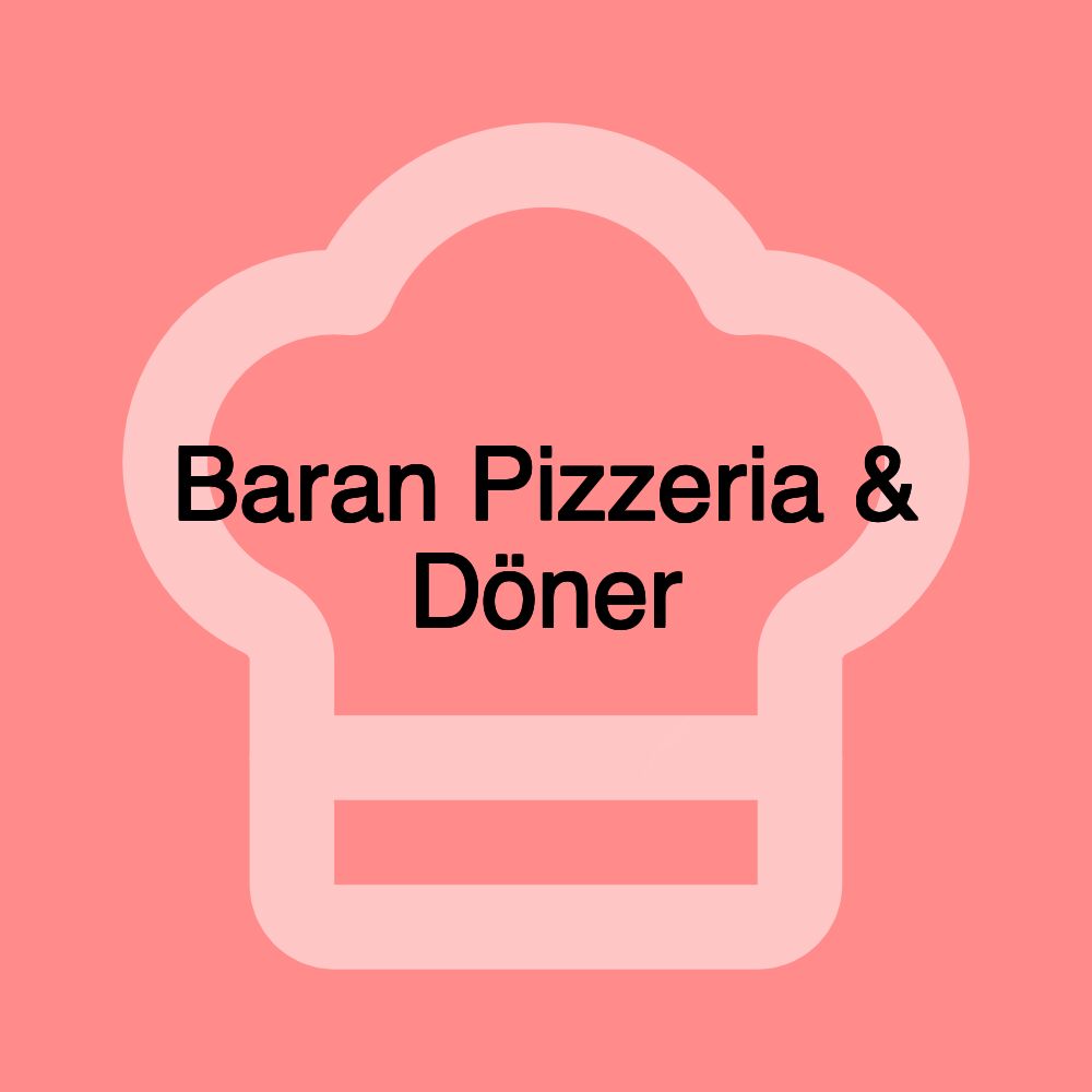 Baran Pizzeria & Döner