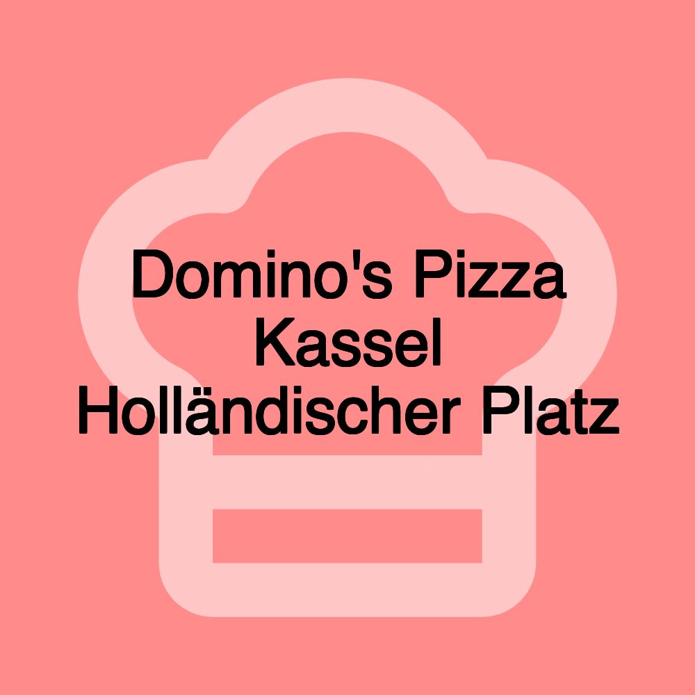 Domino's Pizza Kassel Holländischer Platz