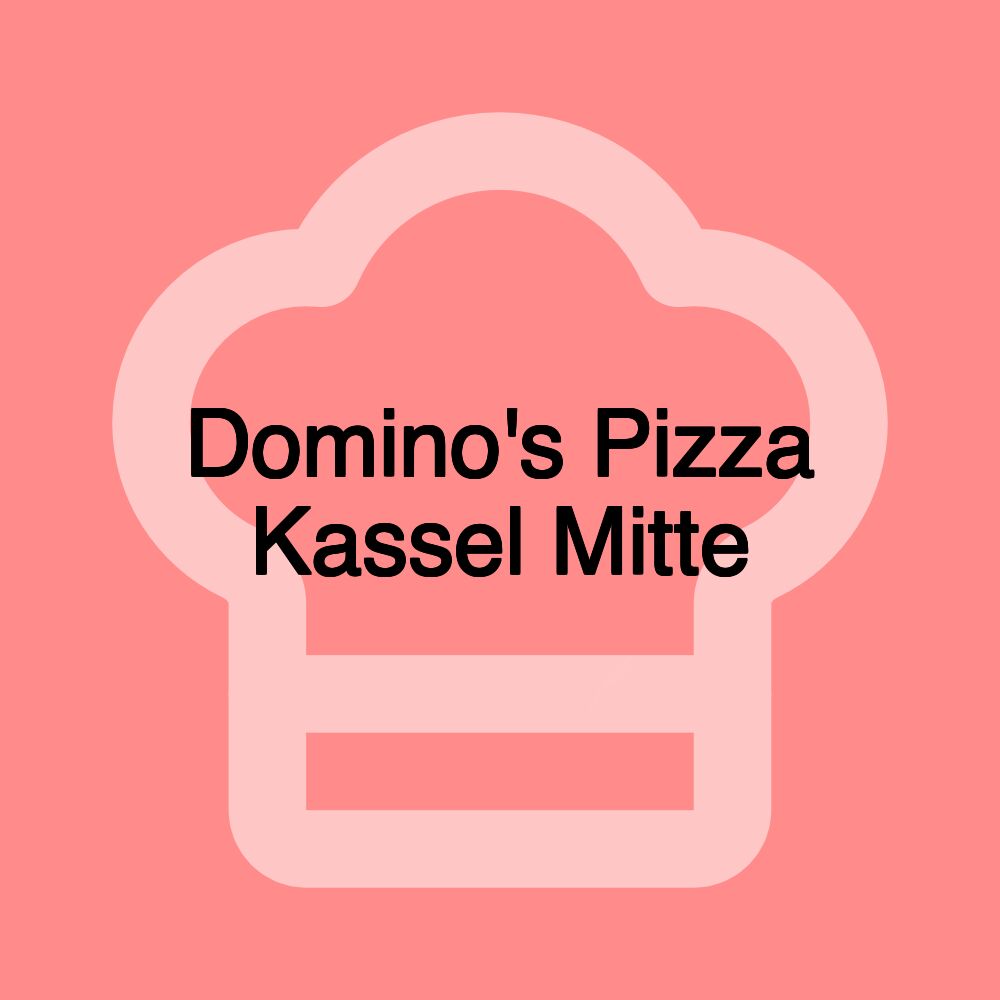 Domino's Pizza Kassel Mitte