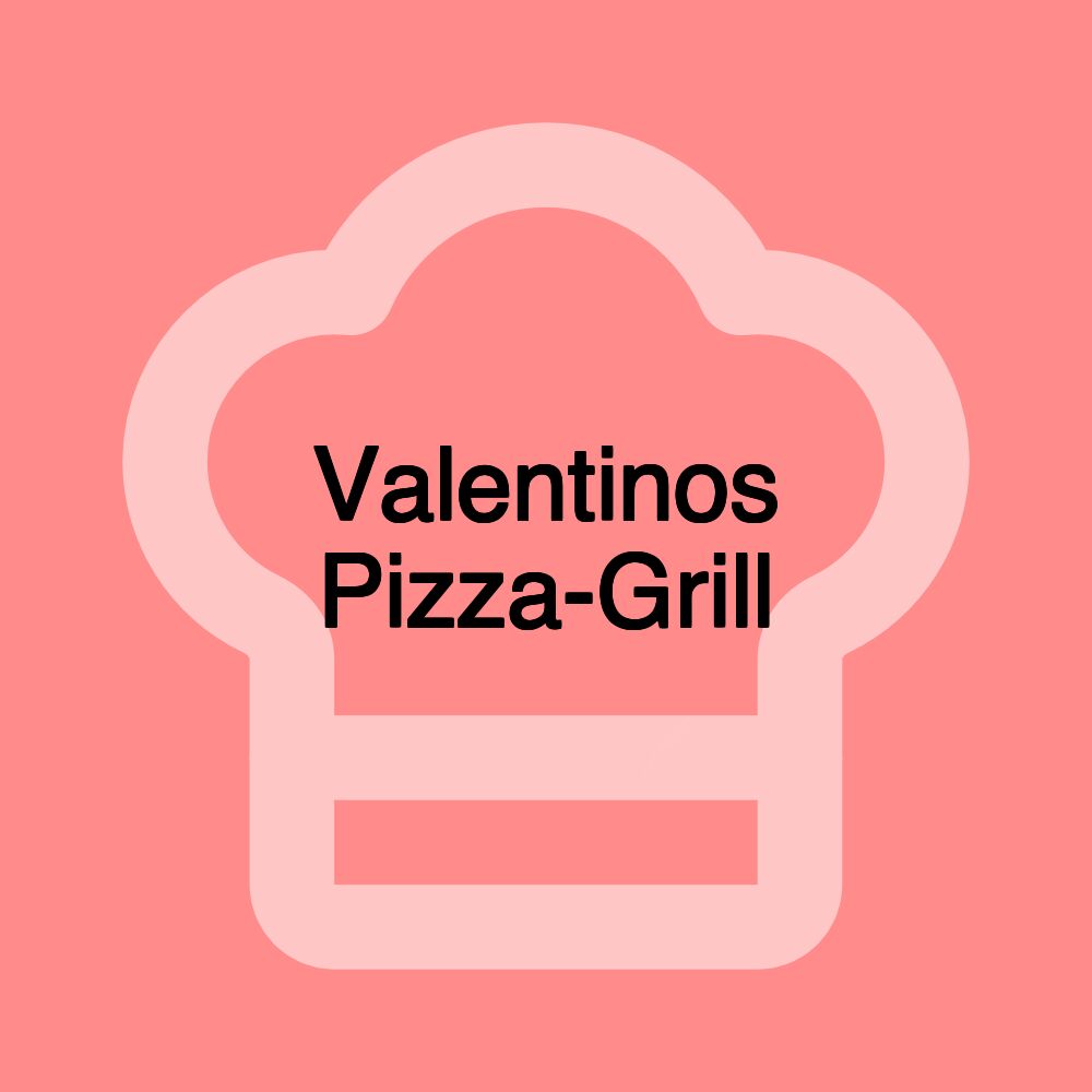 Valentinos Pizza-Grill