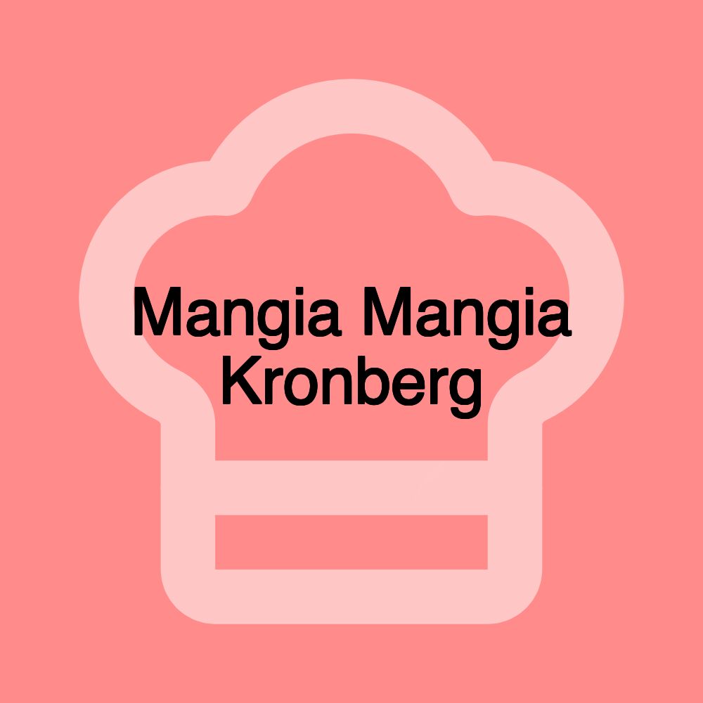 Mangia Mangia Kronberg