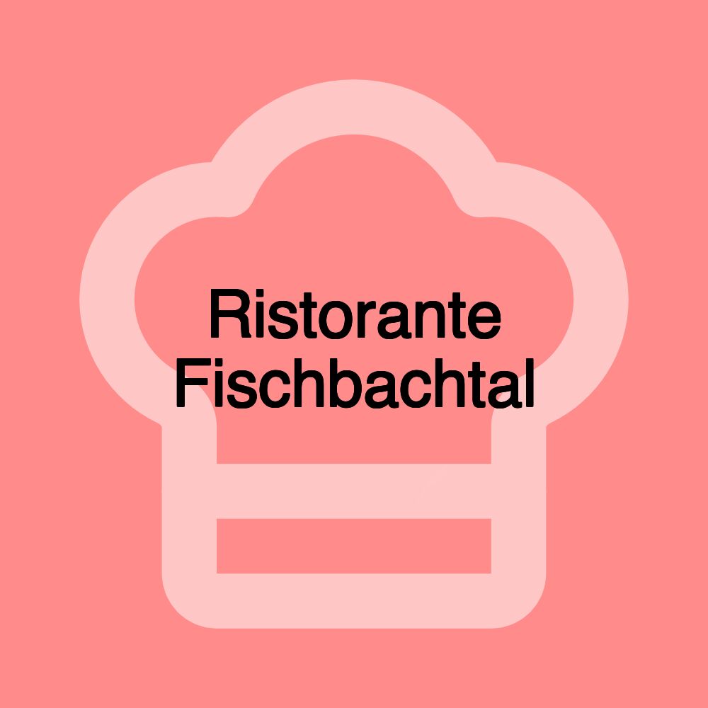 Ristorante Fischbachtal