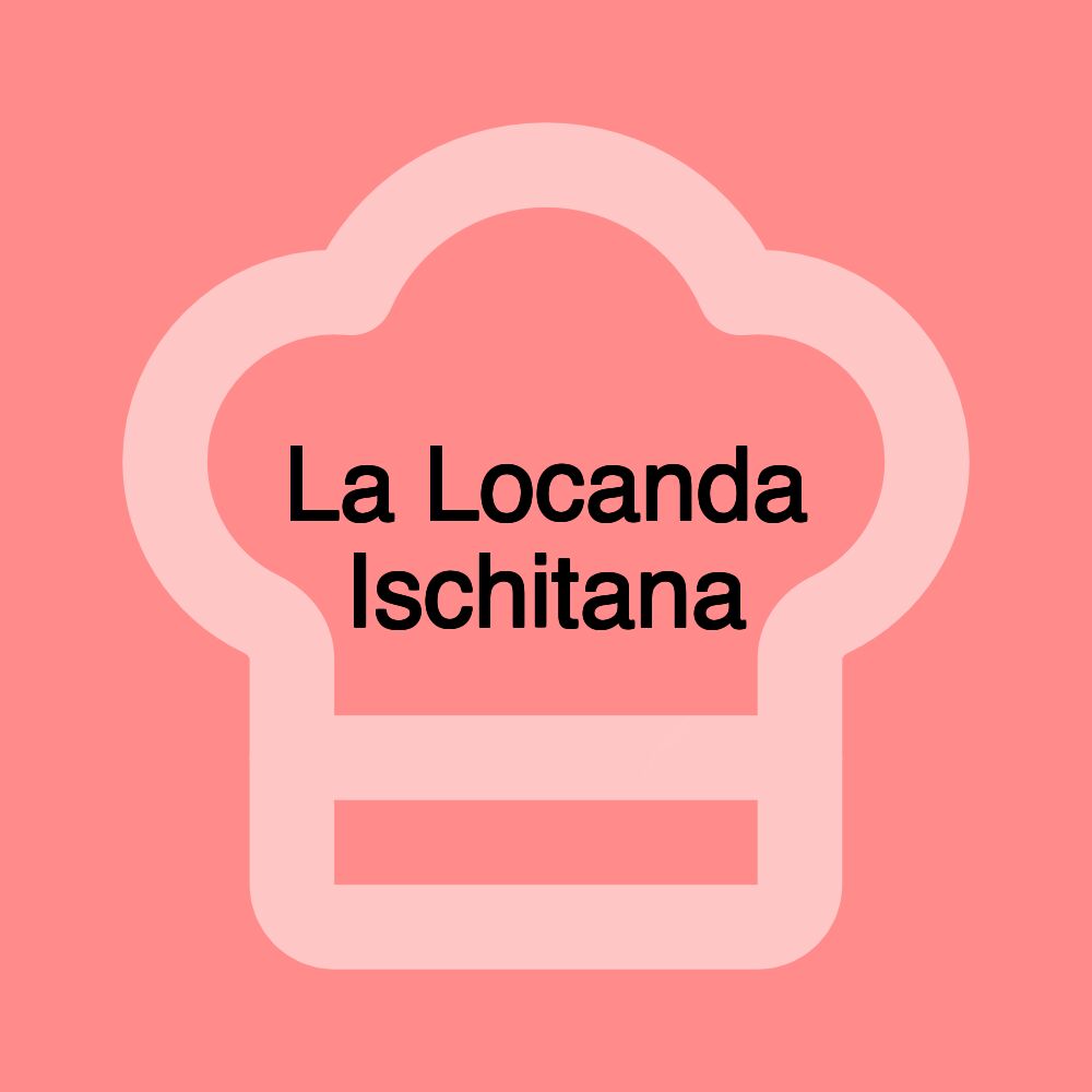 La Locanda Ischitana