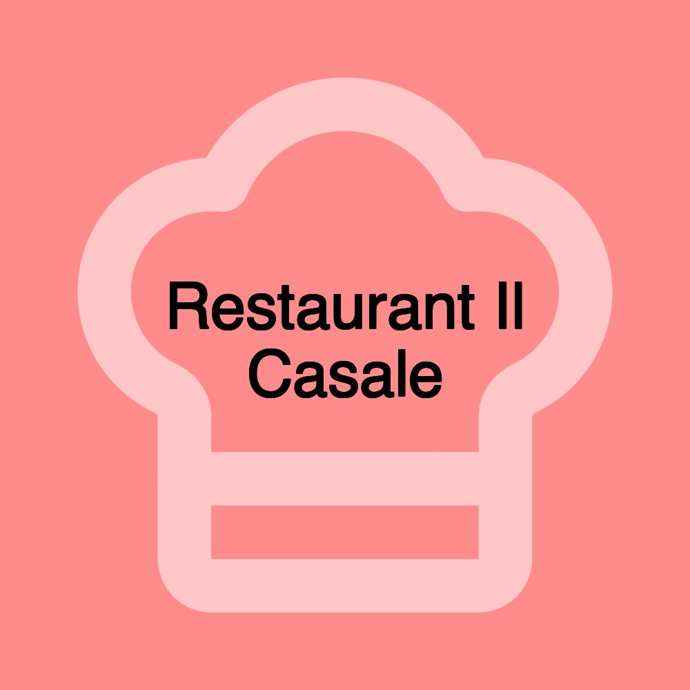 Restaurant Il Casale