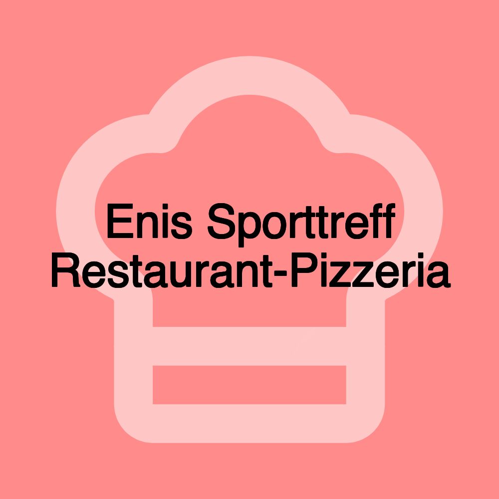 Enis Sporttreff Restaurant-Pizzeria