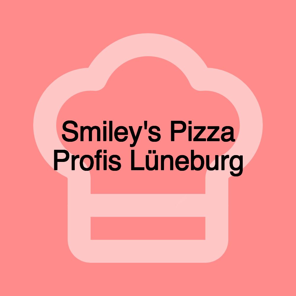 Smiley's Pizza Profis Lüneburg