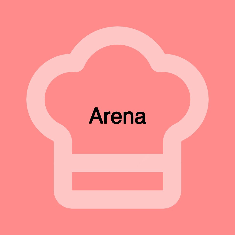 Arena