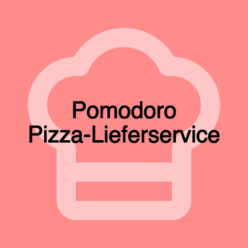 Pomodoro Pizza-Lieferservice