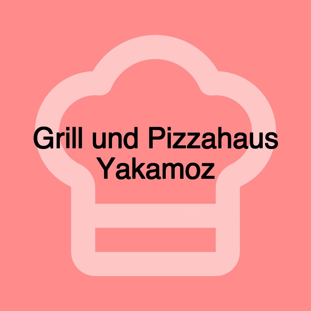 Grill und Pizzahaus Yakamoz