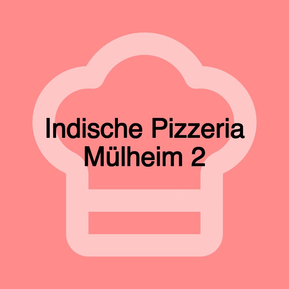 Indische Pizzeria Mülheim 2