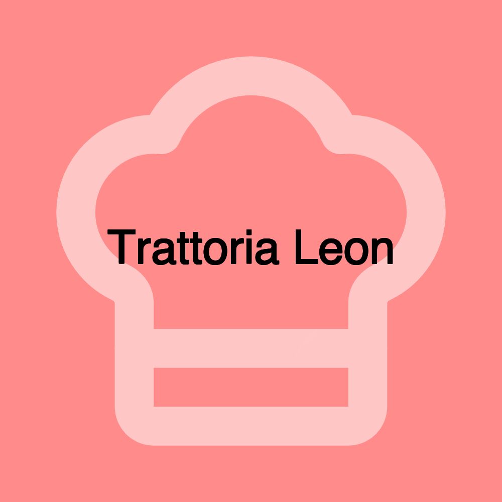 Trattoria Leon