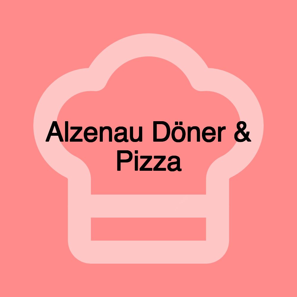 Alzenau Döner & Pizza