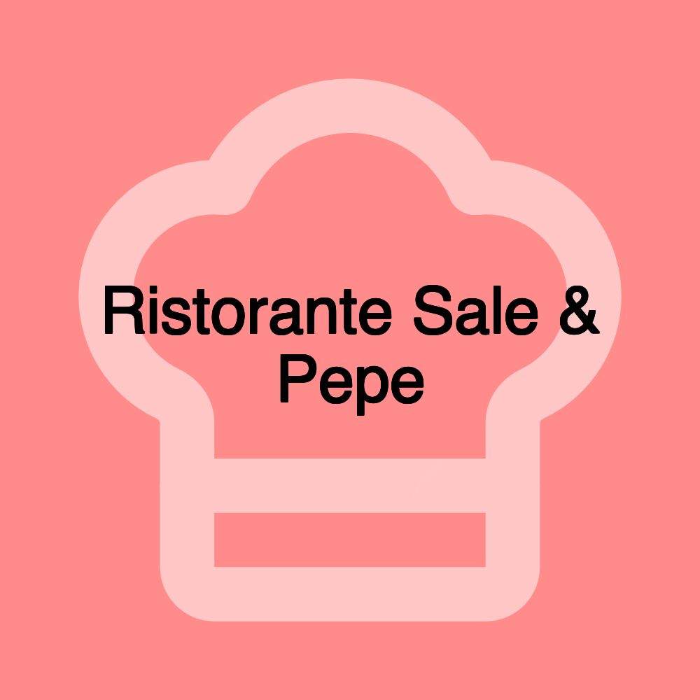 Ristorante Sale & Pepe