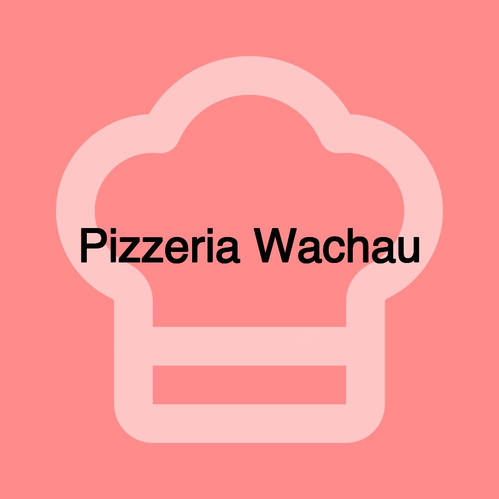 Pizzeria Wachau