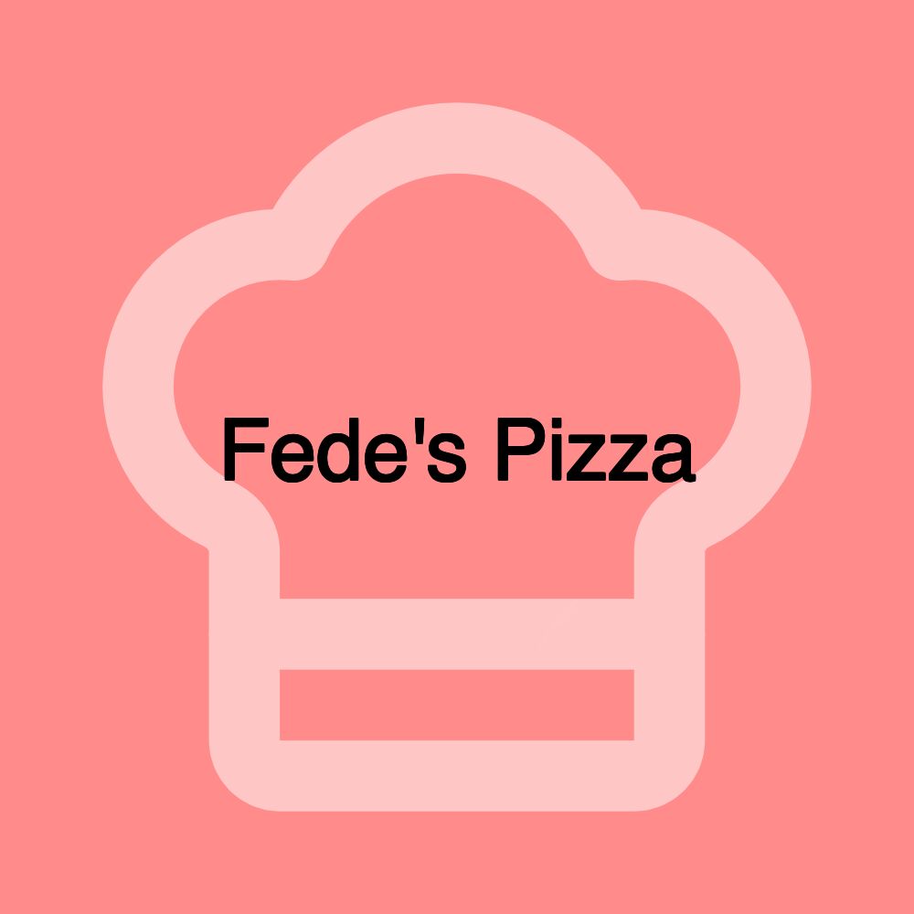 Fede's Pizza