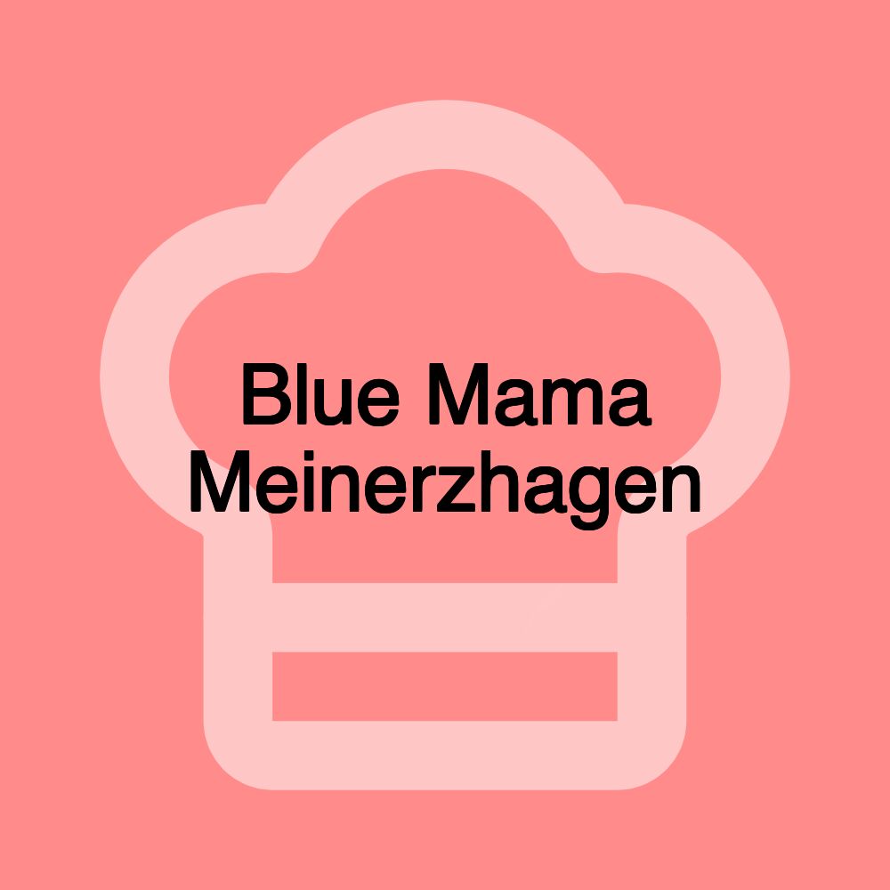 Blue Mama Meinerzhagen