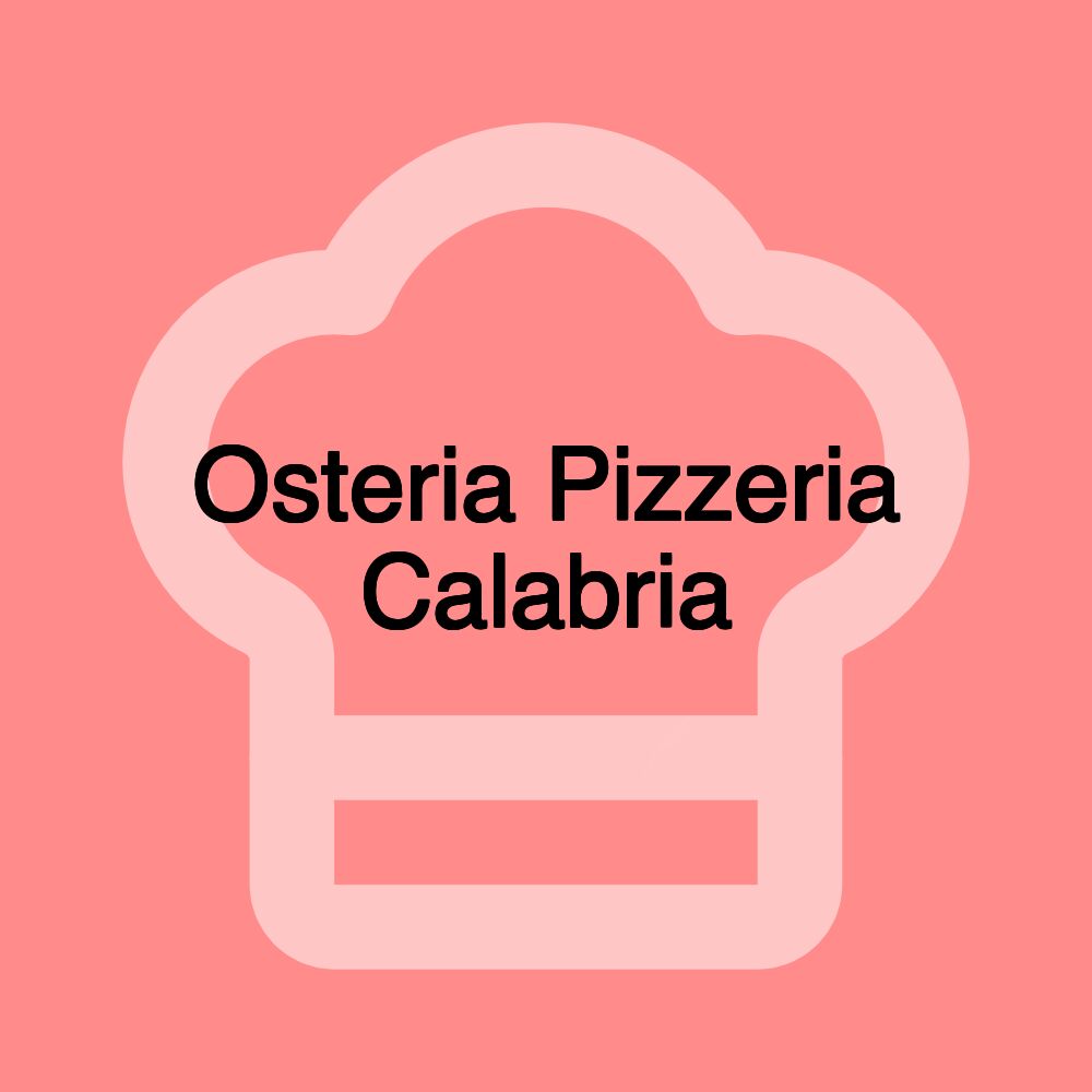 Osteria Pizzeria Calabria