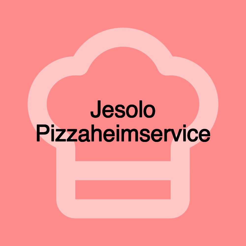 Jesolo Pizzaheimservice