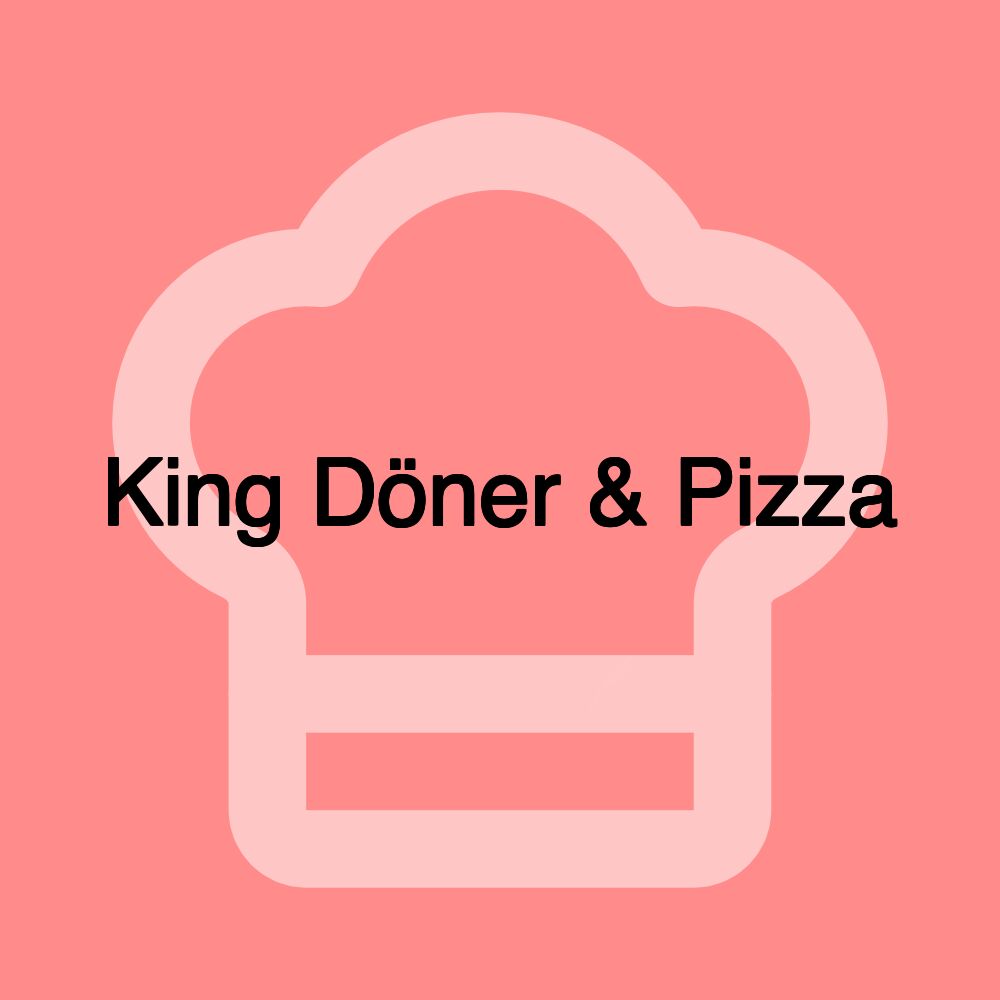 King Döner & Pizza